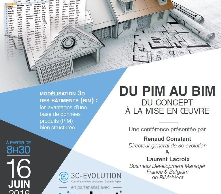 PETIT-DEJEUNER CONFERENCE PIM/BIM LE 16 JUIN 2016 À PARIS : du concept à la mise en œuvre