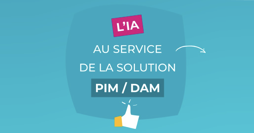 L’IA au service de la solution PIM NEXTPAGE©